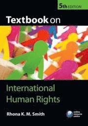 Textbook on International Human Rights; Rhona K M Smith; 2011