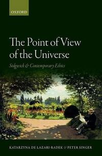 The Point of View of the Universe; Katarzyna de Lazari-Radek, Peter Singer; 2014