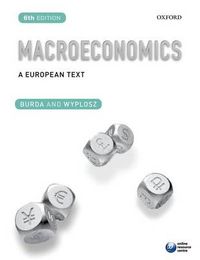 Macroeconomics: A European Text; Michael Burda; 2012