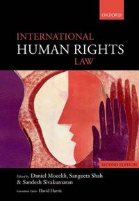 International Human Rights Law; Daniel Moeckli; 2013