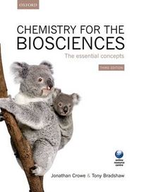 Chemistry for the Biosciences; Crowe Jonathan, Bradshaw Tony; 2014