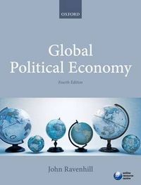 Global Political Economy; John Ravenhill; 2014