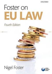 Foster on EU Law; Nigel Foster; 2013