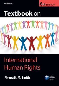 Textbook on International Human Rights; Rhona Smith; 2013