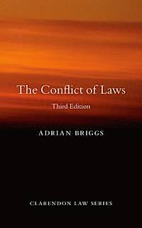 The Conflict of Laws; Briggs Adrian; 2013