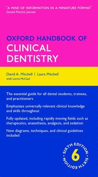 Oxford Handbook of Clinical Dentistry; David A Mitchell; 2014