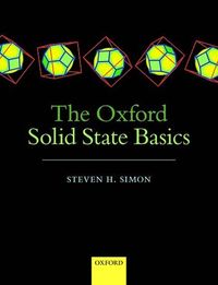 The Oxford Solid State Basics; Steven H Simon; 2013
