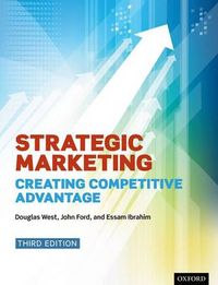 Strategic Marketing; Douglas West, John Ford, Essam Ibrahim; 2015