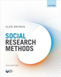 Social Research Methods; Alan Bryman; 2016