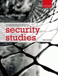 Contemporary Security Studies; Alan Collins; 2012