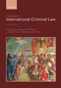 Cassese's International Criminal Law; Antonio Cassese; 2013