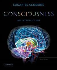 Consciousness; Susan Blackmore; 2011