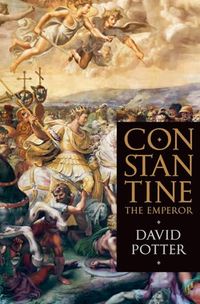 Constantine the Emperor; David Potter; 2013