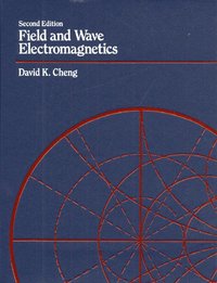 Field Wave Electromagnetics; David Cheng; 1989