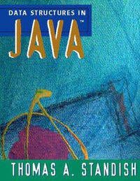 Data structures in Java; Thomas A. Standish; 1998