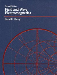 Field and Wave Electromagnetics; David K. Cheng; 1989