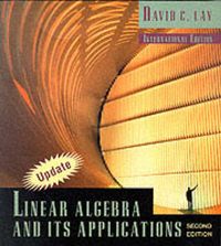 Linear algebra and its applications; David C. Lay; 2000