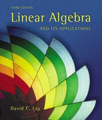 Linear Algebra and Its Applications; Derek Layder; 2002