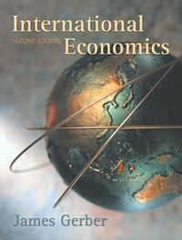 International Economics; James Gerber; 2001