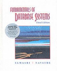 Fundamentals of database systems; Ramez Elmasri; 1999