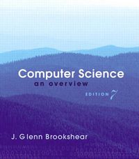 Computer Science; J. Glenn Brookshear; 2002