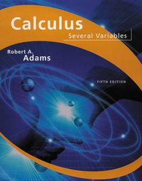 Calculus of Several Variables; Robert A Adams; 2002