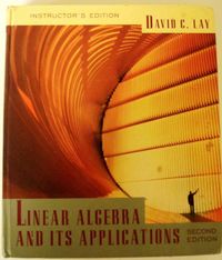 Linear algebra and its applications; David C. Lay; 1997
