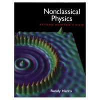 Nonclassical Physics; Randy Allen Harris; 1998