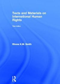 Texts and materials on international human rights; Rhona K. M. Smith; 2013