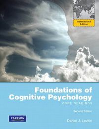 Foundations of Cognitive Psychology; Daniel J. Levitin; 2011