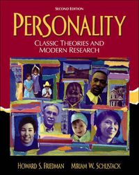 Personality; Howard S. Friedman, Miriam W. Schustack; 2002