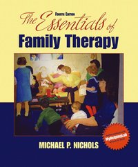 The Essentials of Family Therapy; Michael P. Nichols; 2008