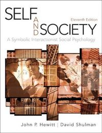 Self and Society; John Hewitt, David Shulman; 2010