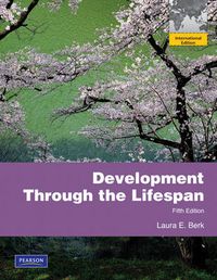 Development Through the Lifespan; Laura E. Berk; 2009