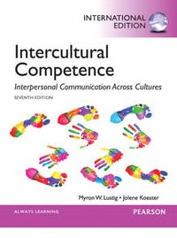 Intercultural Competence; Myron W. Lustig, Jolene Koester; 2012