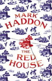 The Red House; Mark Haddon; 2012
