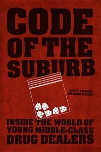 Code of the Suburb; Scott Jacques, Richard Wright; 2015