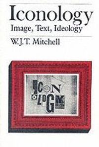 Iconology; W. J. T. Mitchell; 1987