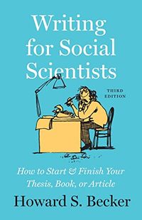 Writing for Social Scientists; Howard S Becker; 2020