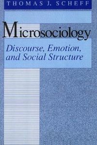 Microsociology; Thomas J. Scheff; 1994