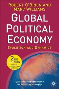 Global Political Economy; O'Brien Robert, Williams Marc; 2007