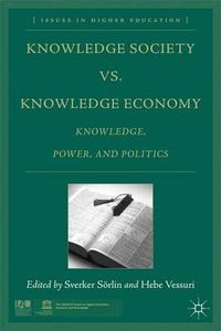Knowledge Society vs. Knowledge Economy; Sverker Sörlin, Hebe M. C. Vessuri; 2011
