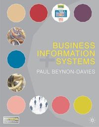 Business Information Systems; Paul Beynon-Davies; 2009