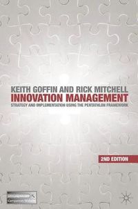 Innovation Management; Goffin Keith, Mitchell Rick; 2010