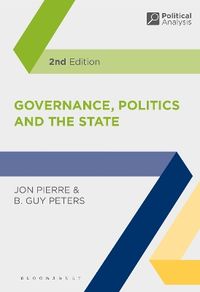 Governance, Politics and the State; Jon Pierre, Professor B Guy Peters; 2020