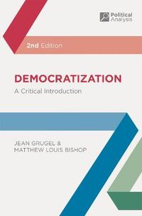 Democratization; Jean Grugel & Matthew Louis Bishop; 2014
