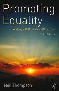 Promoting Equality; Neil Thompson; 2011