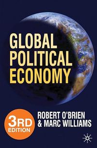 Global Political Economy; O'Brien Robert, Williams Marc; 2010