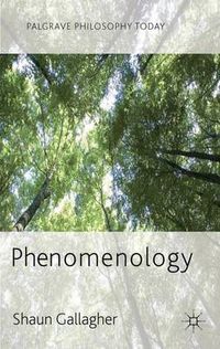 Phenomenology; Shaun Gallagher; 2012