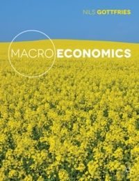 Macroeconomics; Nils Gottfries; 2013